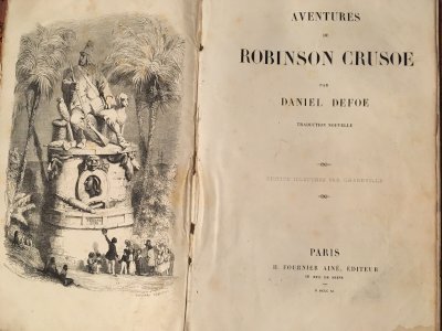 1840 EO Robinson CRUSOE GRANDVILLE GRAVURES DANIEL DEFOE  État Moyen