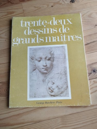 « 32 dessins de grands maîtres » – Ouvrage d’art ancien