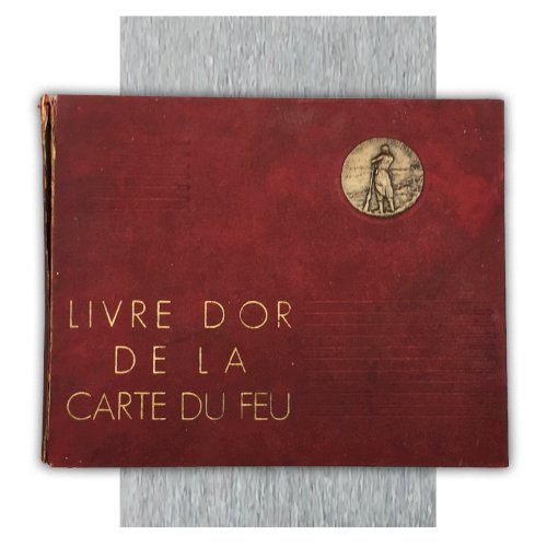 ABL RARE : LIVRE D'OR DE LA CARTE DU FEU WW1 ORIGINAL