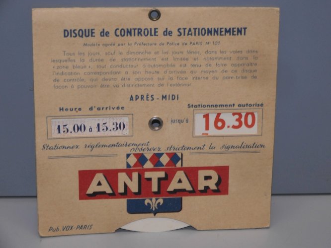 -ANCIEN DISQUE CONTRÔLE de STATIONNEMENT PUBLICITE PUB ANTAR COLLECTION   D