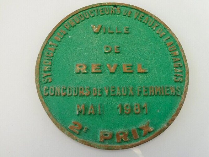 ANCIENNE PLAQUE CONCOURS DE VEAUX FERMIERS MAI 1981 2ème PRIX VILLE DE REVEL