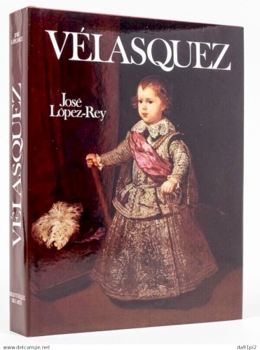 Catalogue raisonné du peintre Diego Velasquez neuf dans son blister par Jose Lopez-Rey