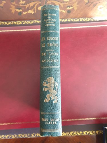 En Suivant Le Rhone De Lyon à Avignon Gravures et aquarelle 1934