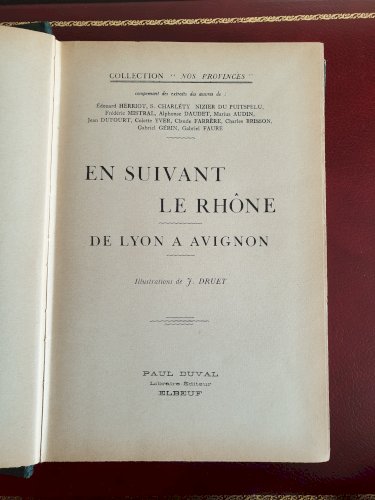 En Suivant Le Rhone De Lyon à Avignon Gravures et aquarelle 1934