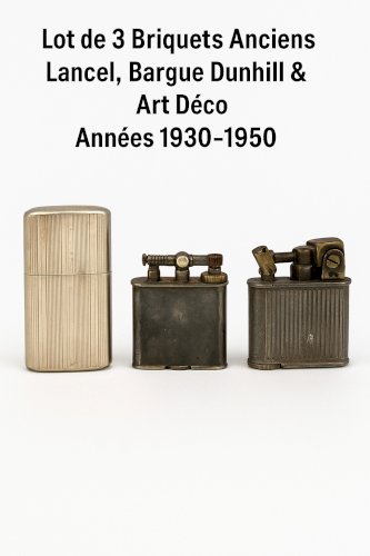 Lot de 3 Briquets Anciens – Lancel, Bargue Dunhill & Art Déco – Années 1930-1950