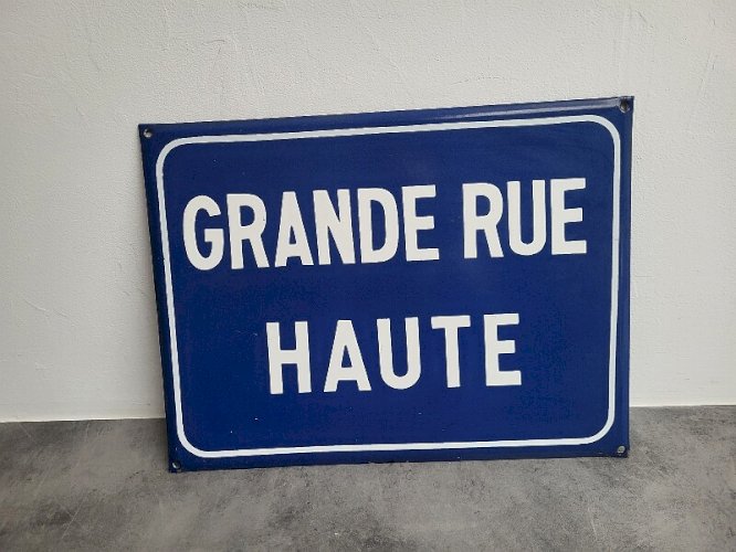 PLAQUE EMAILLEE DE RUE " GRANDE RUE HAUTE"