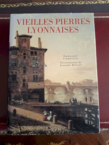 Vieilles pierres lyonnaises, prix neuf 115 euros